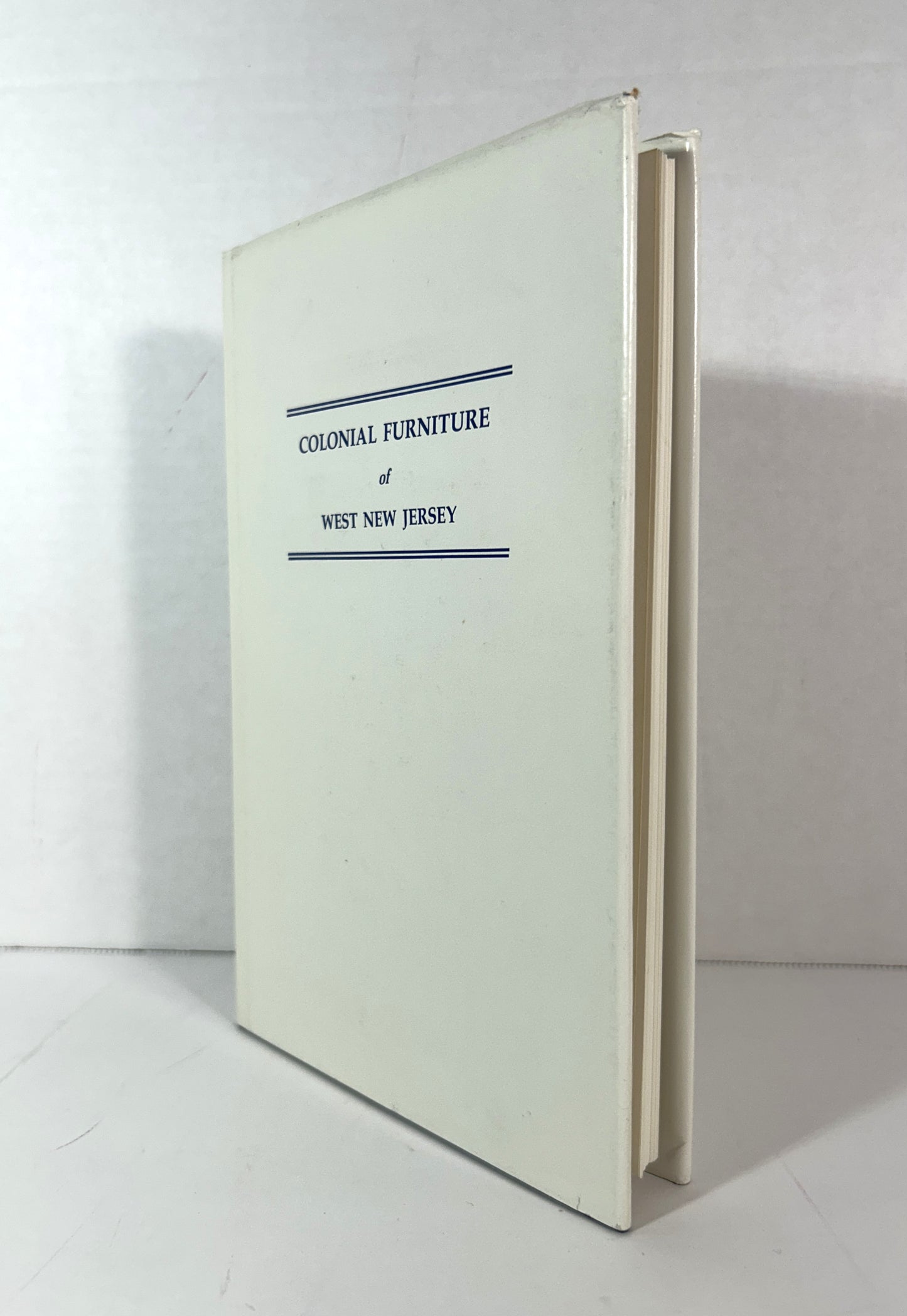 Colonial Furniture of West New Jersey 1936 Historical Society of Haddonfield
