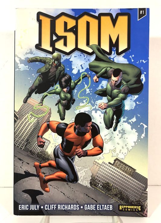 ISOM #1 : Ill-Advised Part One by Eric July 2022 RIPPAVERSE Comics
