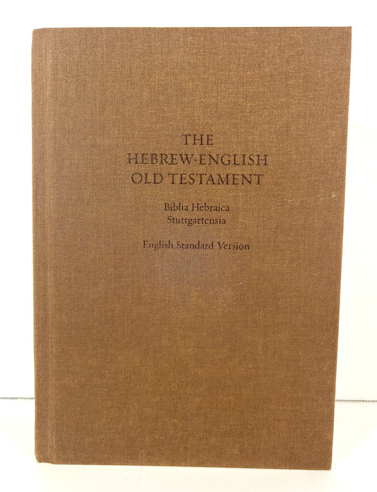 The Hebrew-English Old Testament English Standard Version 2012