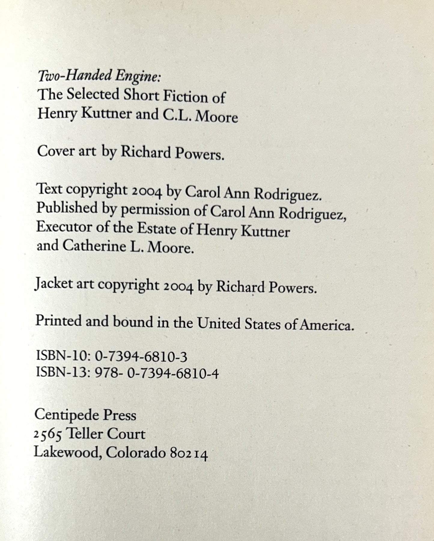 Two-Handed Engine: The Selected Stories of Henry Kuttner & CL Moore 2004 Centipede Press