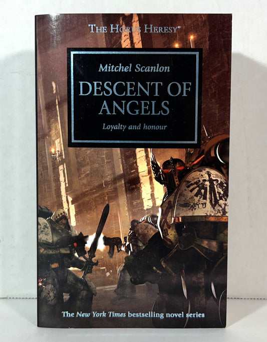 Warhammer 40,000: Descent of Angels: Loyalty and Honour (Horus Heresy) by Mitchel Scanlon 2014 OOP