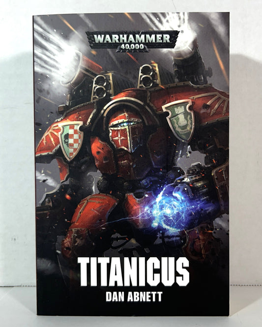 Warhammer 40,000: Titanicus by Dan Abnett 2018 1st Printing