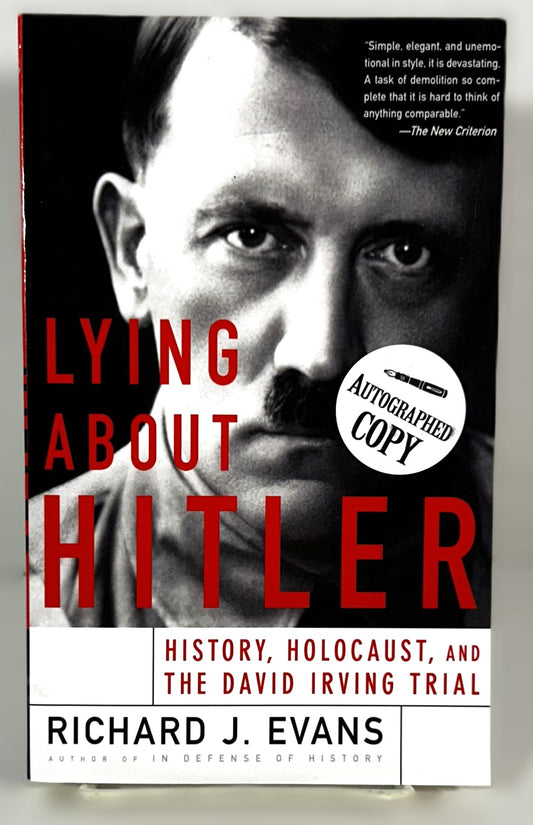 Lying About Hitler by Richard J. Evans 2002 SIGNED