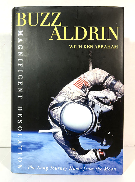 Magnificent Desolation by Buzz Aldrin w/ Ken Abraham 2009 SIGNED