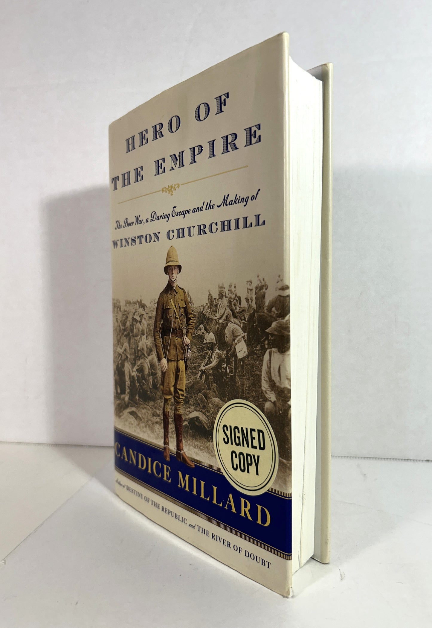 Hero of the Empire: Boer War, a Daring Escape & the Making of Winston Churchill by Candice Millard 2016 SIGNED 1st Edition