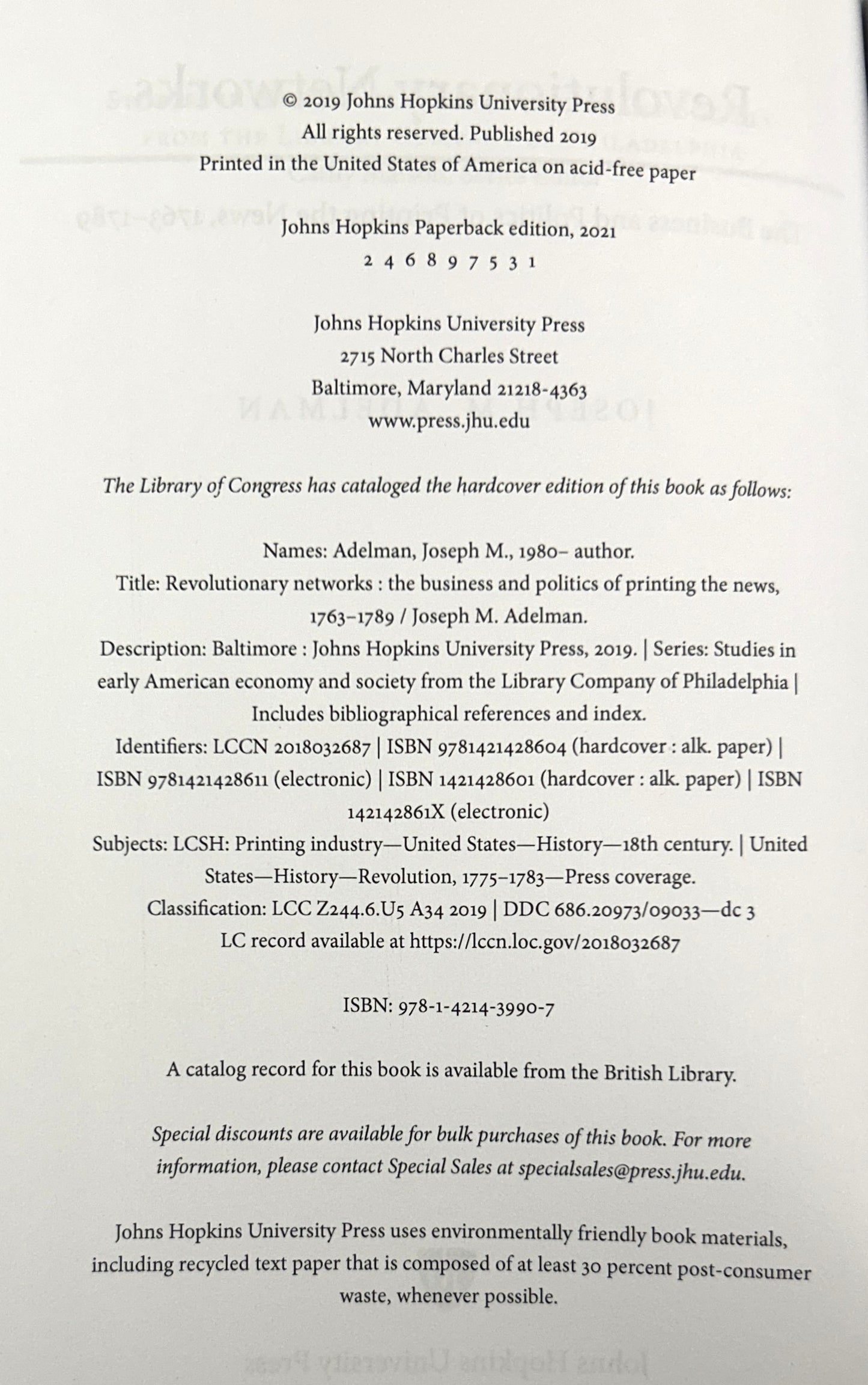 Revolutionary Networks: The Business and Politics of Printing the News 1963-1989 by Joseph M. Adelman 2019