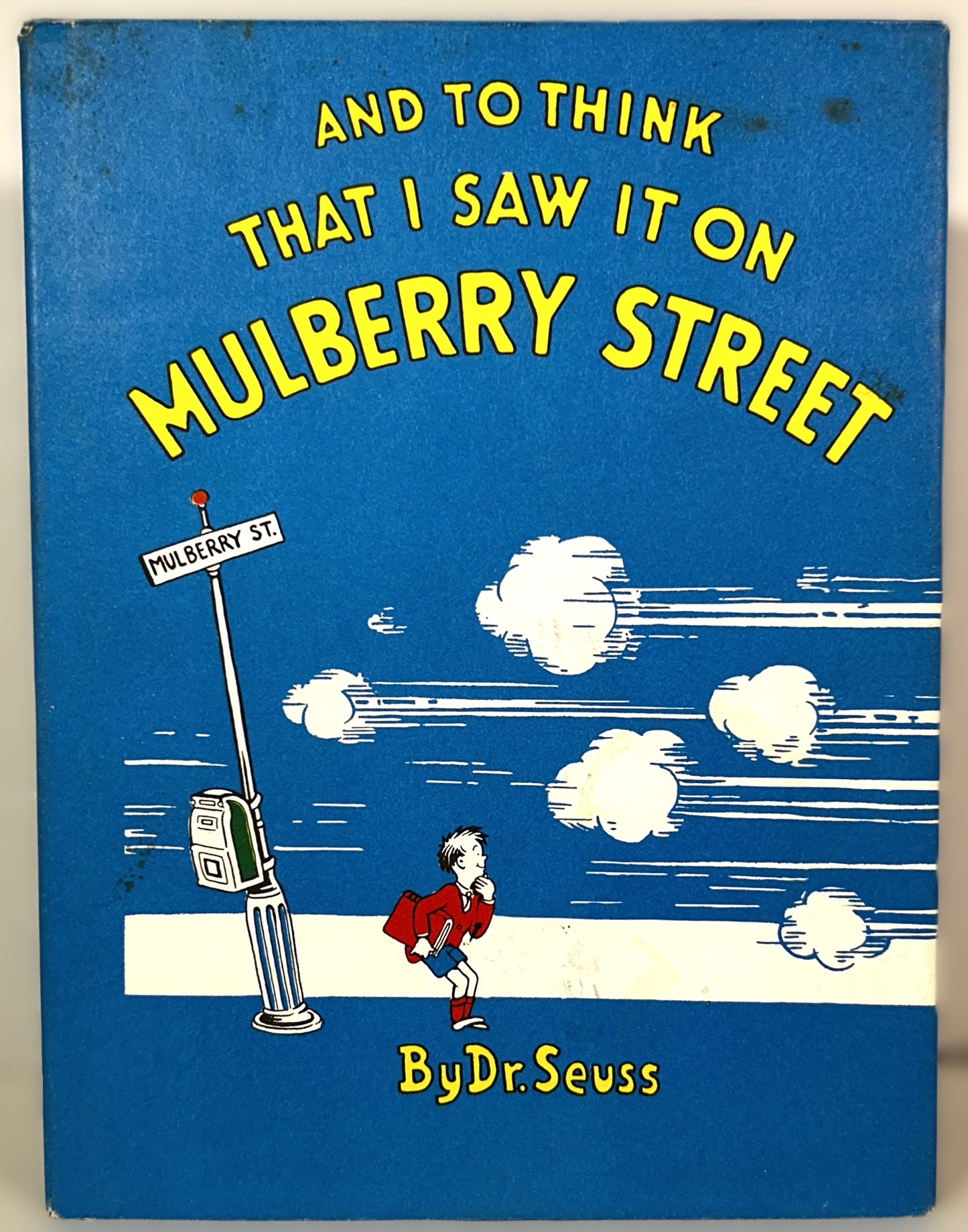 And to Think I Saw It on Mulberry Street by Dr. Seuss