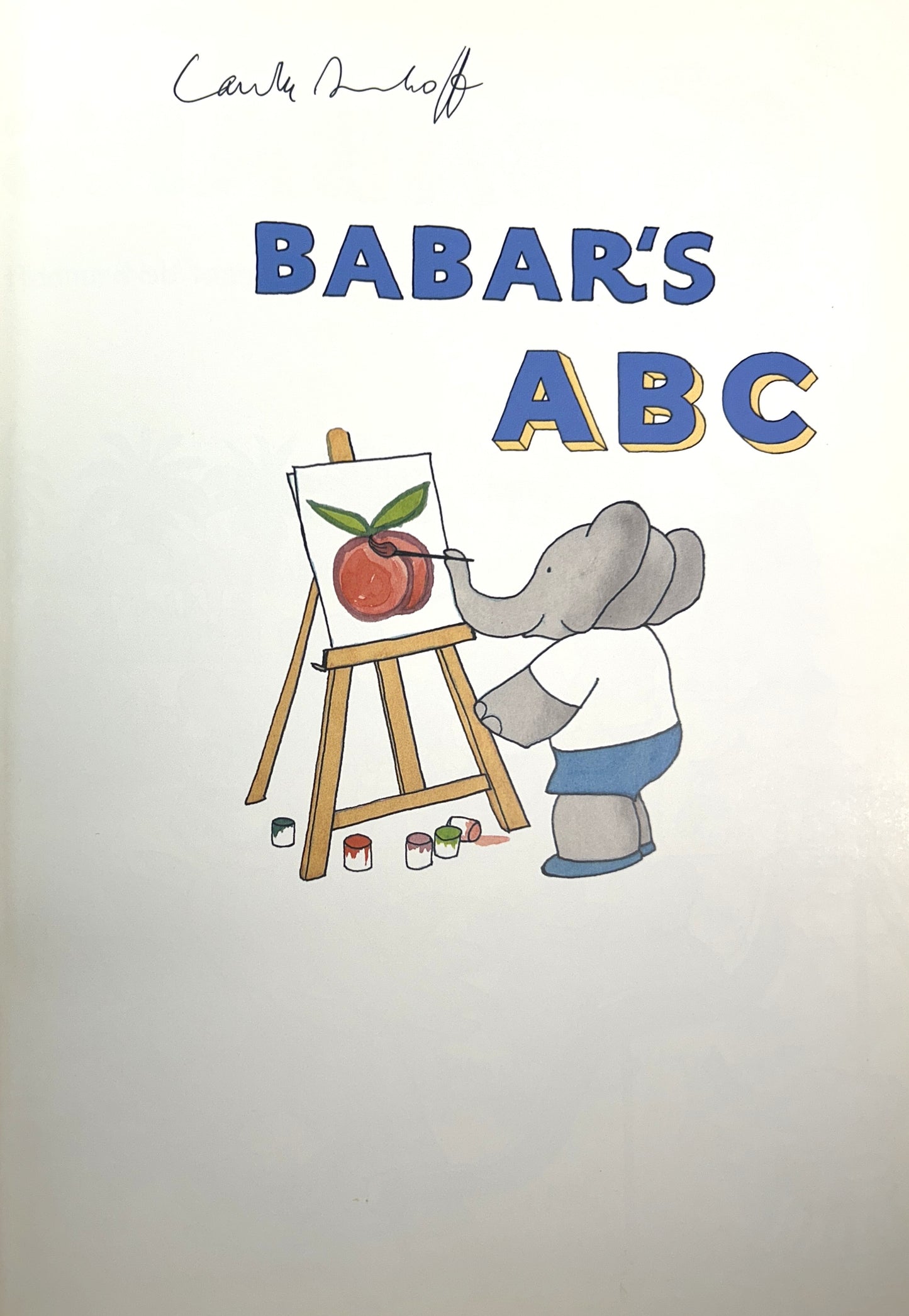 Set of 2 Babar by Laurent de Brunhoff 2001-2003 SIGNED