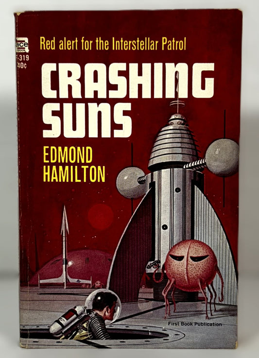 Crashing Suns by Edmond Hamilton 1965 1st Ace Printing