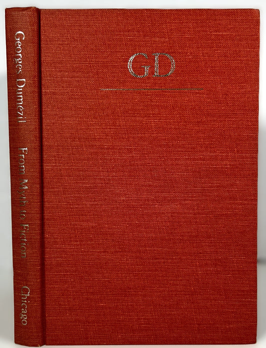 From Myth to Fiction: The Saga of Hadingus by Georges Dumezil 1973 University of Chicago Press