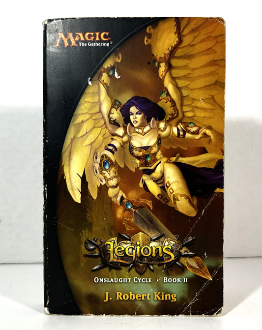 Magic the Gathering: Legion (Onslaught Cycle Book #2) by J. Robert King 2003