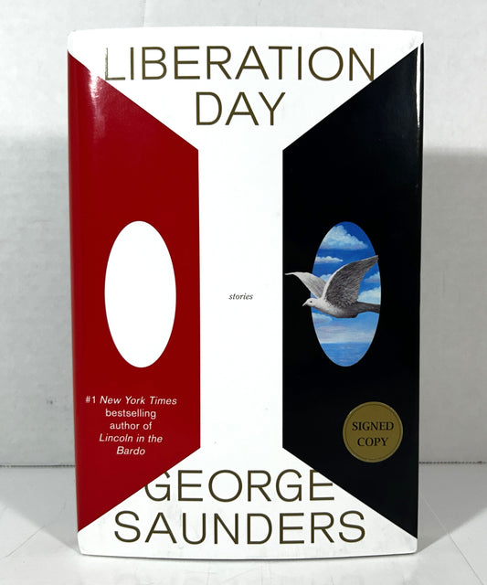 Liberation Day by George Saunders 2022 SIGNED 1st Print