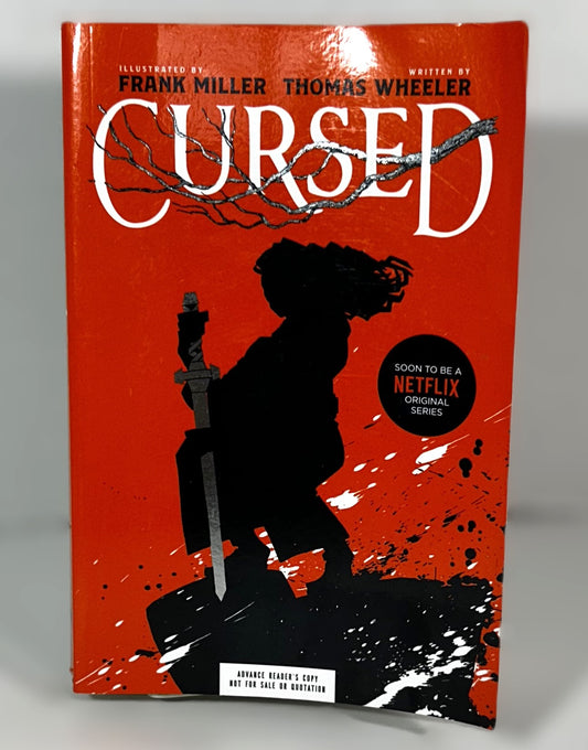 Cursed by Thomas Wheeler & Illustrated by Frank Miller 2019 Advanced Reader Copy