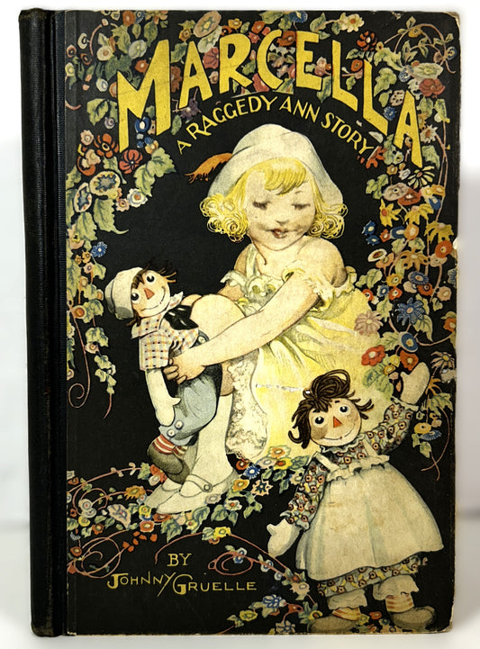 Marcel: A Raggedy Ann Story by Johnny Gruelle 1929 Early Print