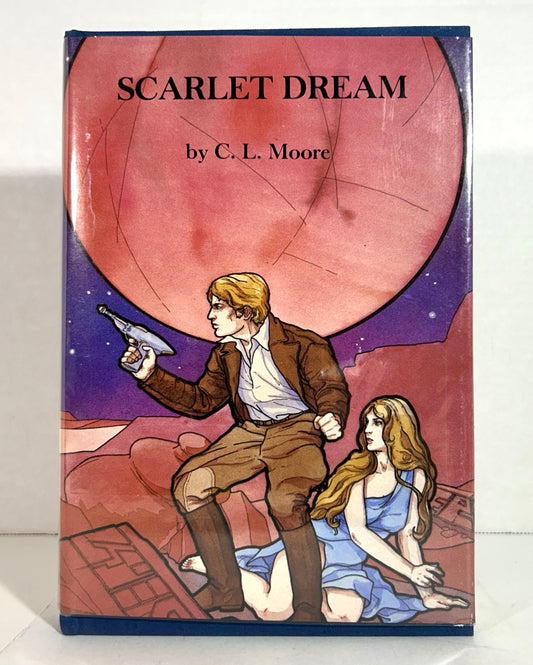 Scarlet Dream by CL Moore 1981 1st Edition