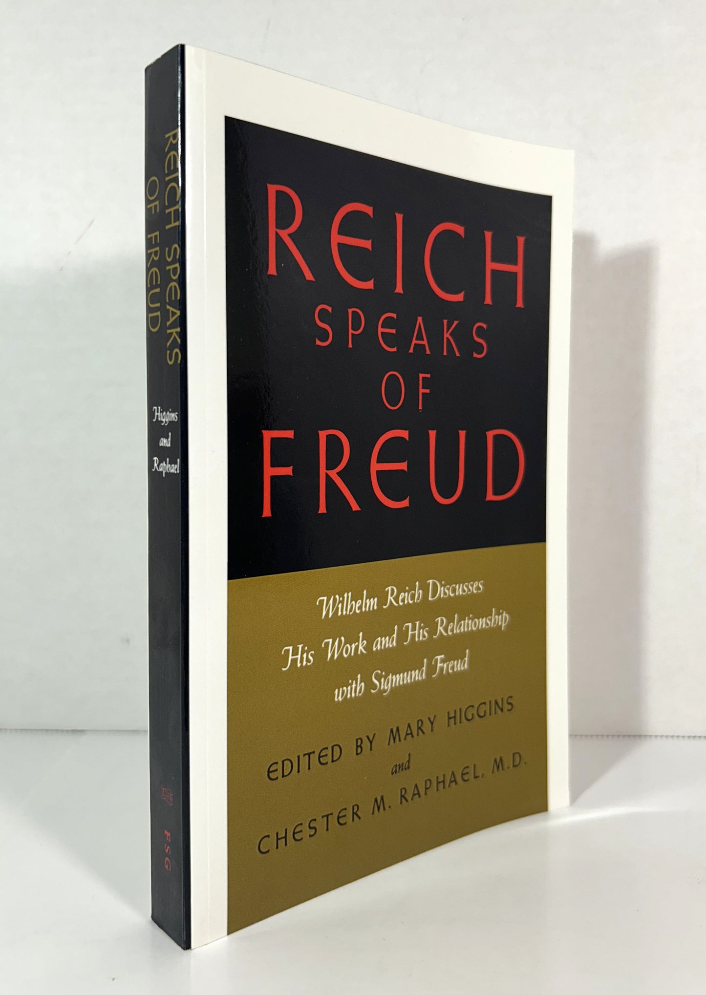 Reich Speaks of Freud by Mary Higgins & Chester M. Raphael 1967