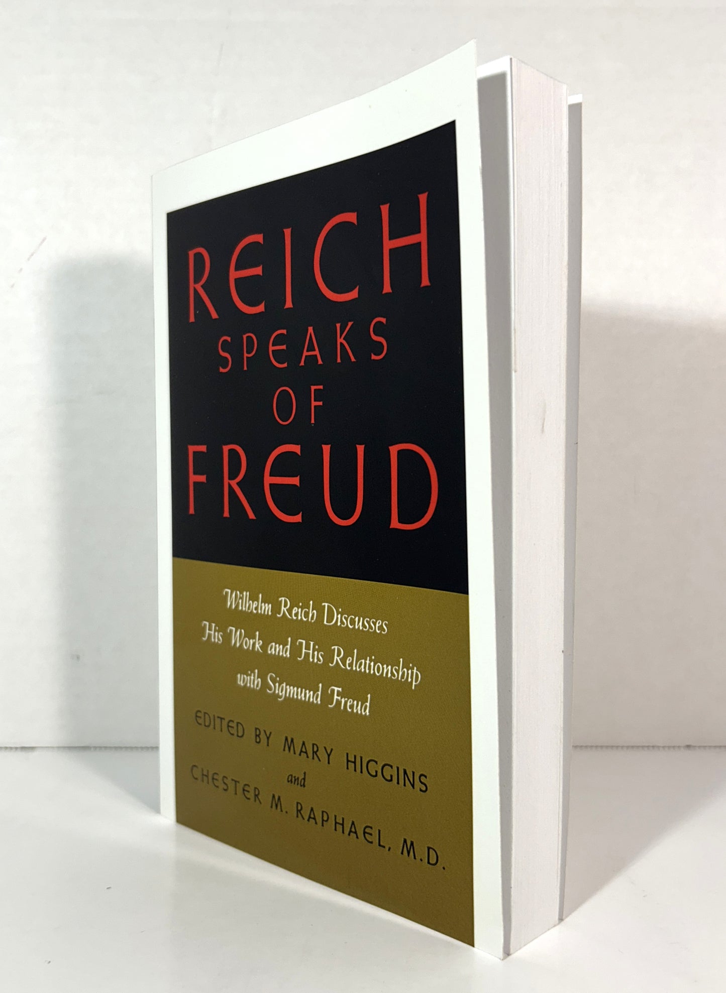 Reich Speaks of Freud by Mary Higgins & Chester M. Raphael 1967