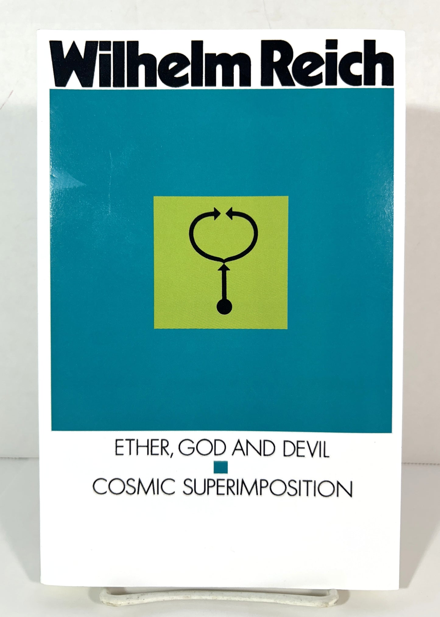 Ether, God & Devil/Cosmic Superimposition by Wilhelm Reich 1973
