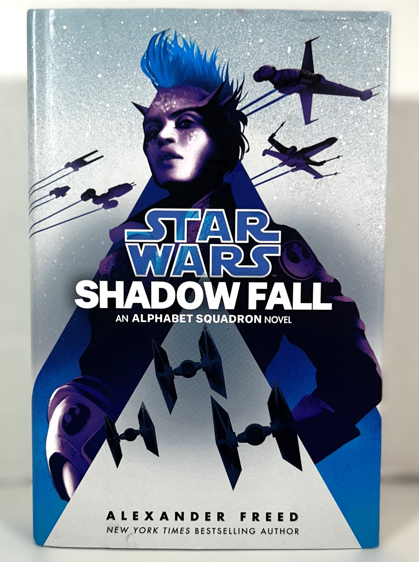 Star Wars Shadow Fall: an Alphabet Squadron Novel by Alexander Freed 2020