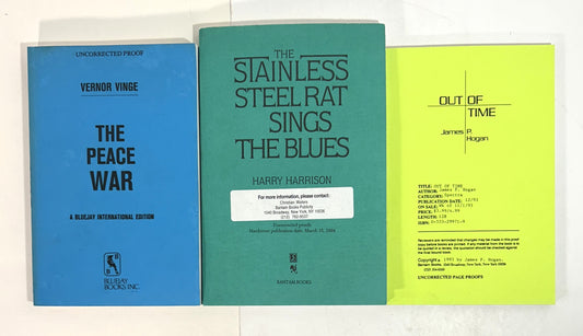 The Peace War/Stainless Steel Rat Sings the Blues/Out of Time Uncorrected Proofs 1984-1994