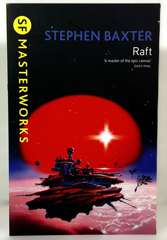 SF Masterworks: Raft by Stephen Baxter 2018