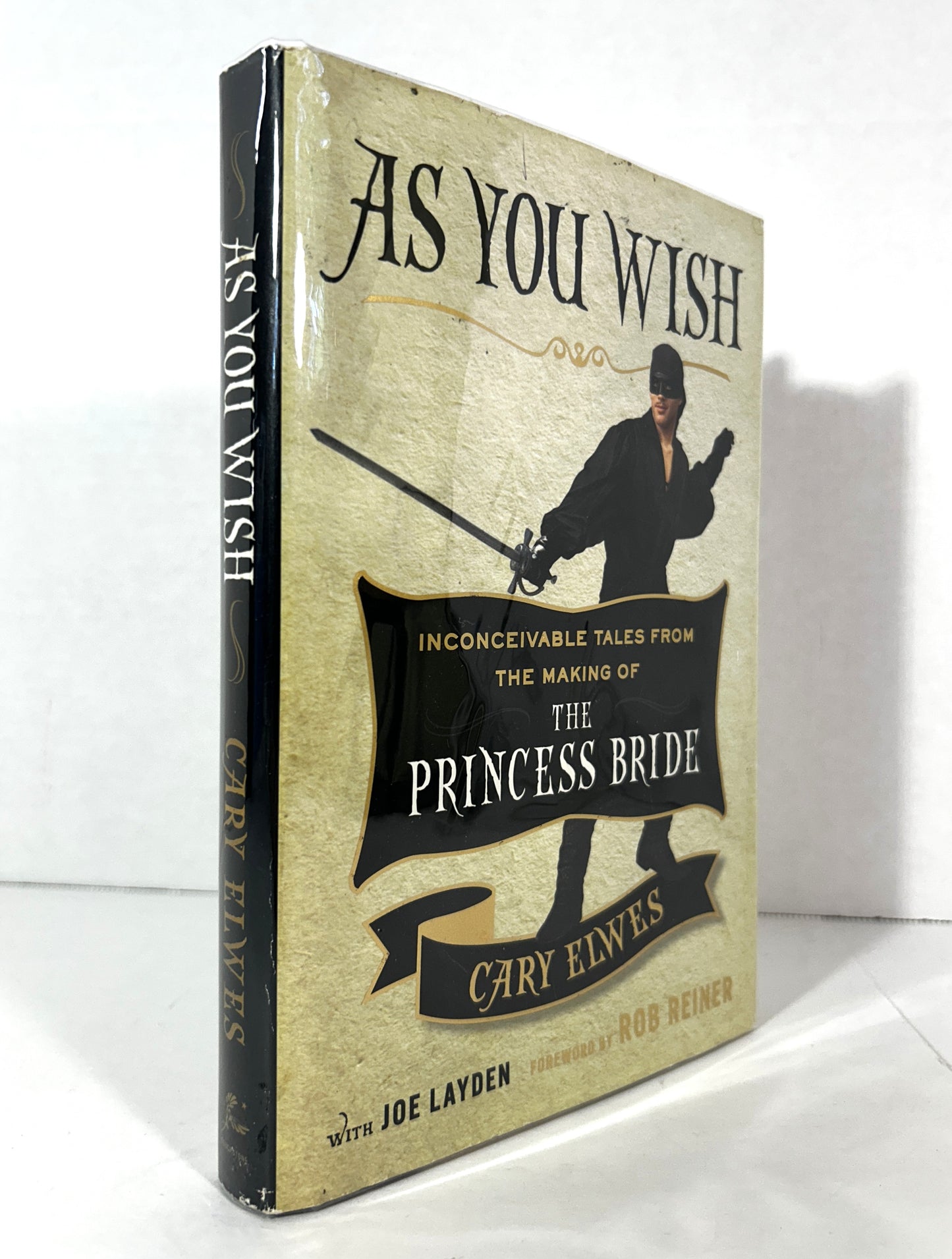 As You Wish: Inconceivable Tales from the Making of The Princes Bride by Cary Elwes 2014 SIGNED