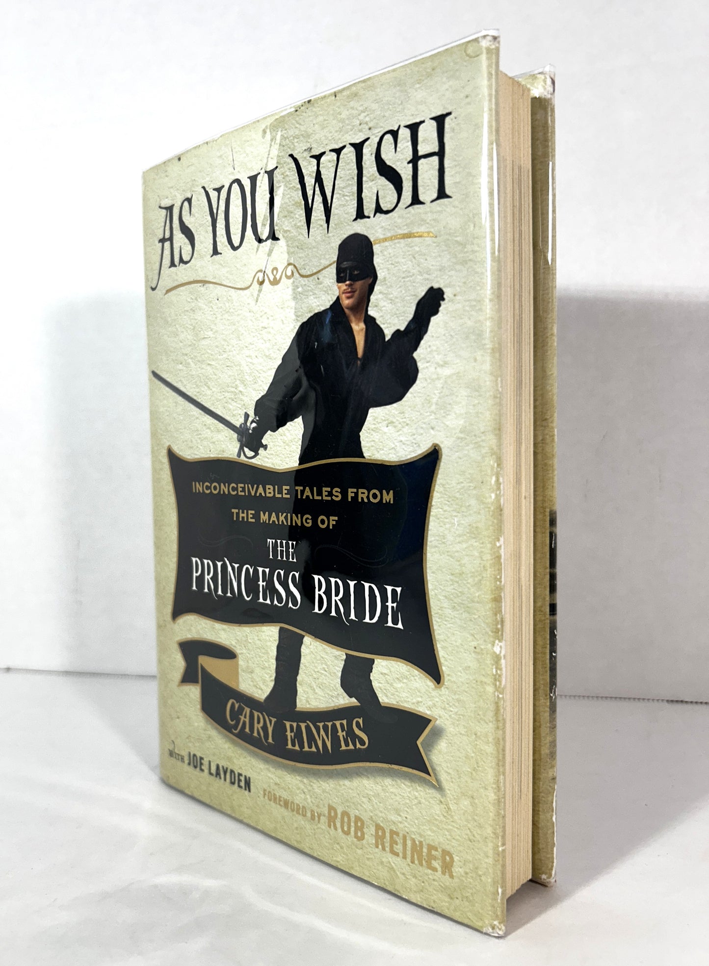 As You Wish: Inconceivable Tales from the Making of The Princes Bride by Cary Elwes 2014 SIGNED