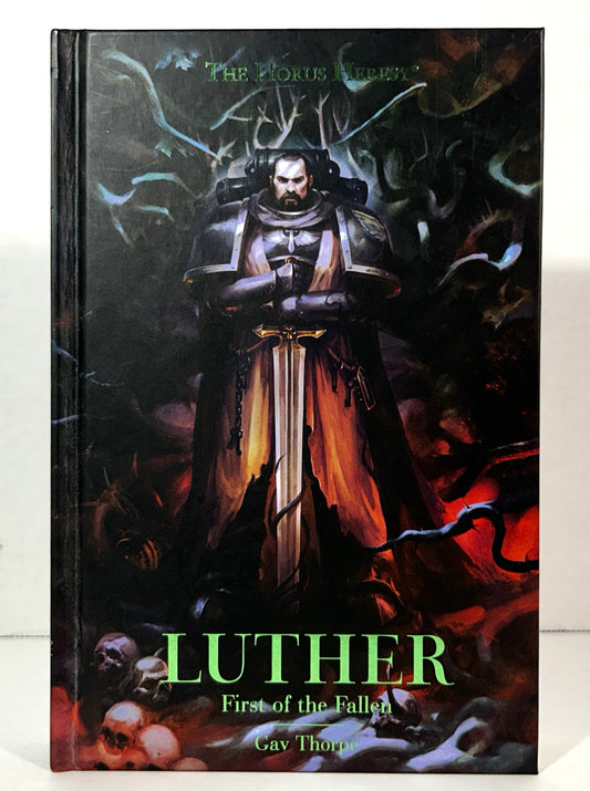 Warhammer 40000: Luther First of the Fallen(Horus Heresy) by Gay Thorpe 2021
