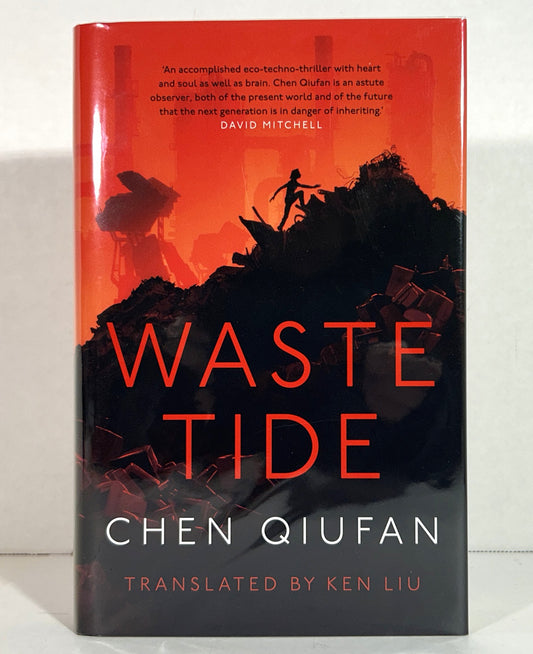 Waste Tide by Chen Qiufan translated by Ken Liu 2019 SIGNED x2 1st Limited Edition