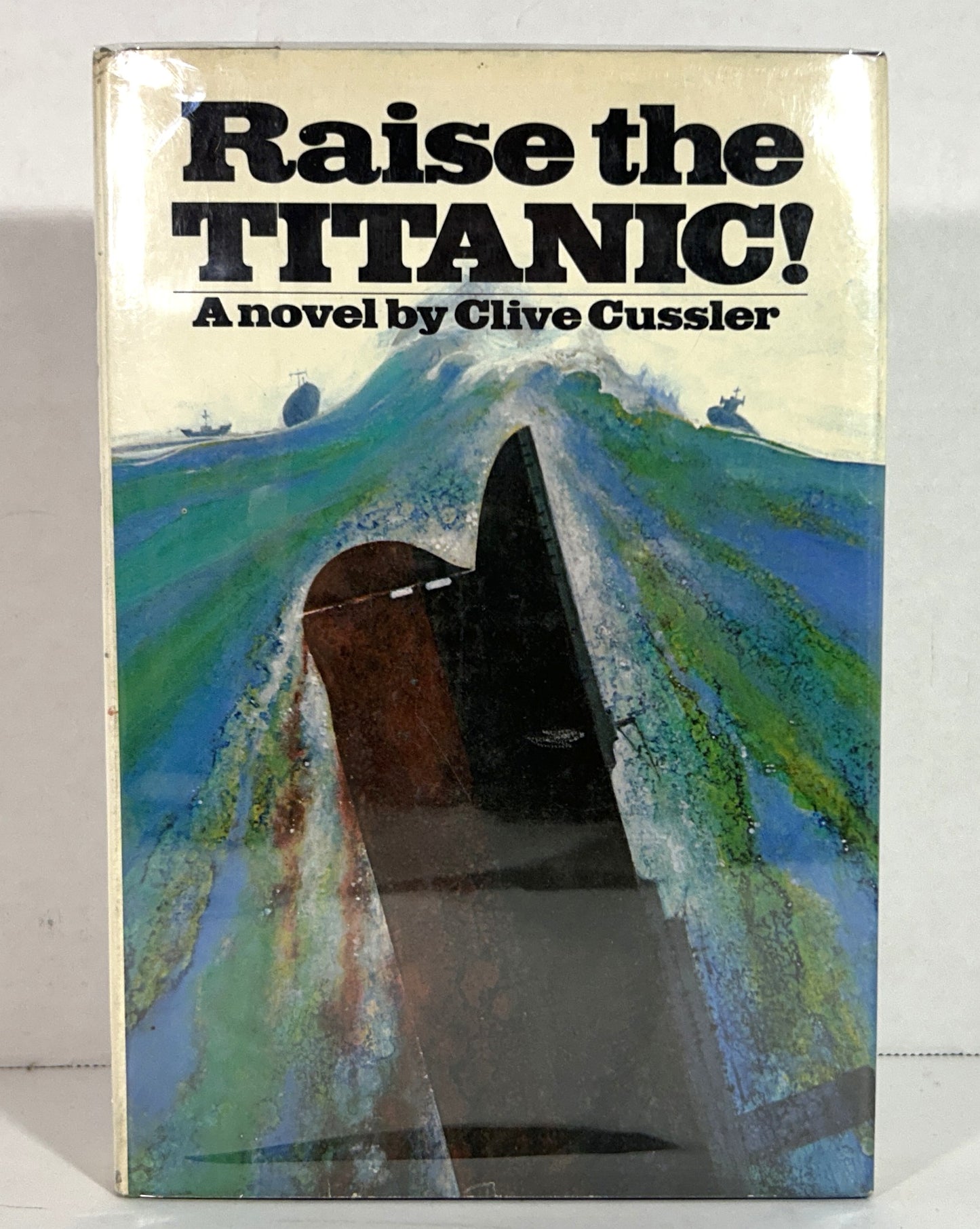 Raise the Titanic! by Clive Cussler 1976 1st Edition 1st Printing
