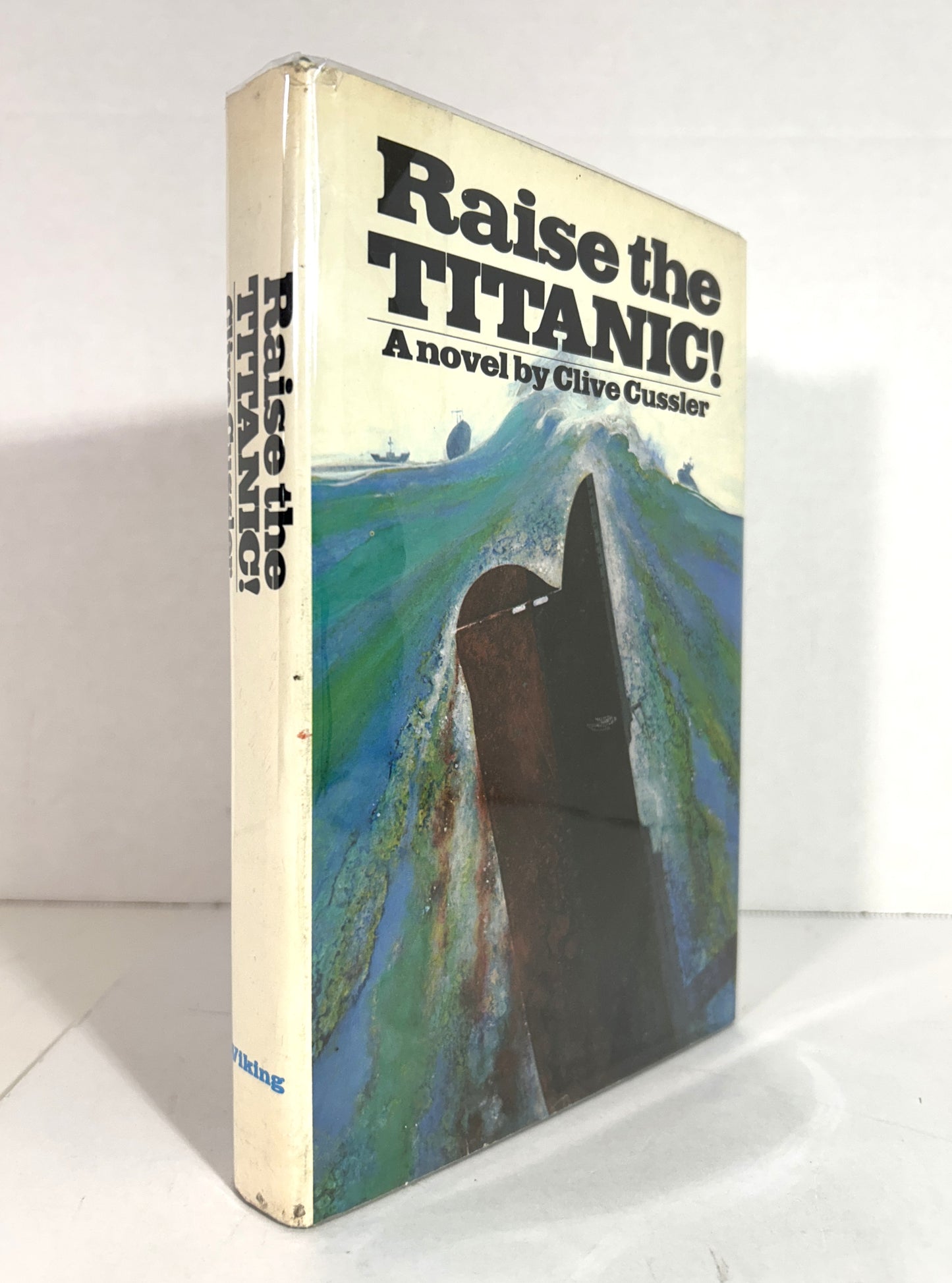 Raise the Titanic! by Clive Cussler 1976 1st Edition 1st Printing