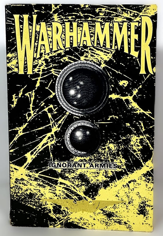 Warhammer: Ignorant Armies by David Pringle 1989