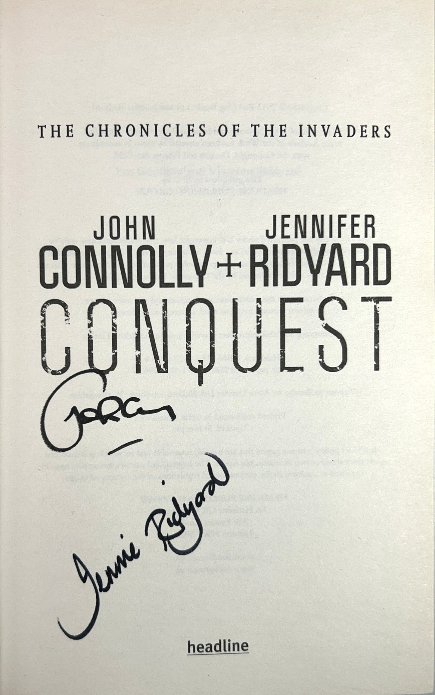Chronicles of the Invader Trilogy by John Connolly & Jennifer Ridyard 2013-2016 SIGNED x2 1st UK Editions