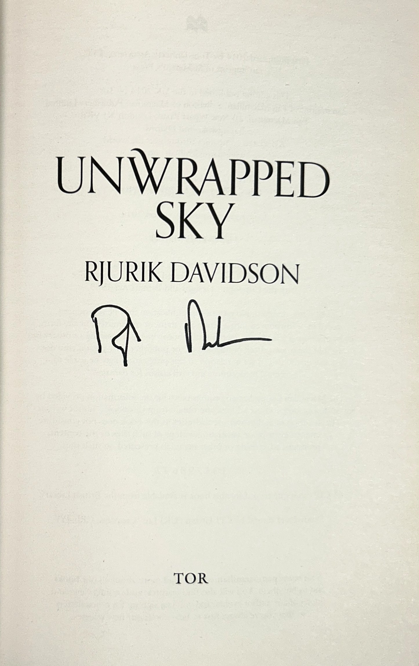 Unwrapped Sky by Rjurik Davidson 2014 SIGNED 1st Limited Edition #234/250