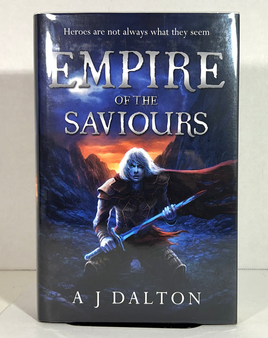 Empire of the Saviours (Chronicles of a Cosmic Warlod #1) by AJ Dalton 2012 SIGNED 1st Edition