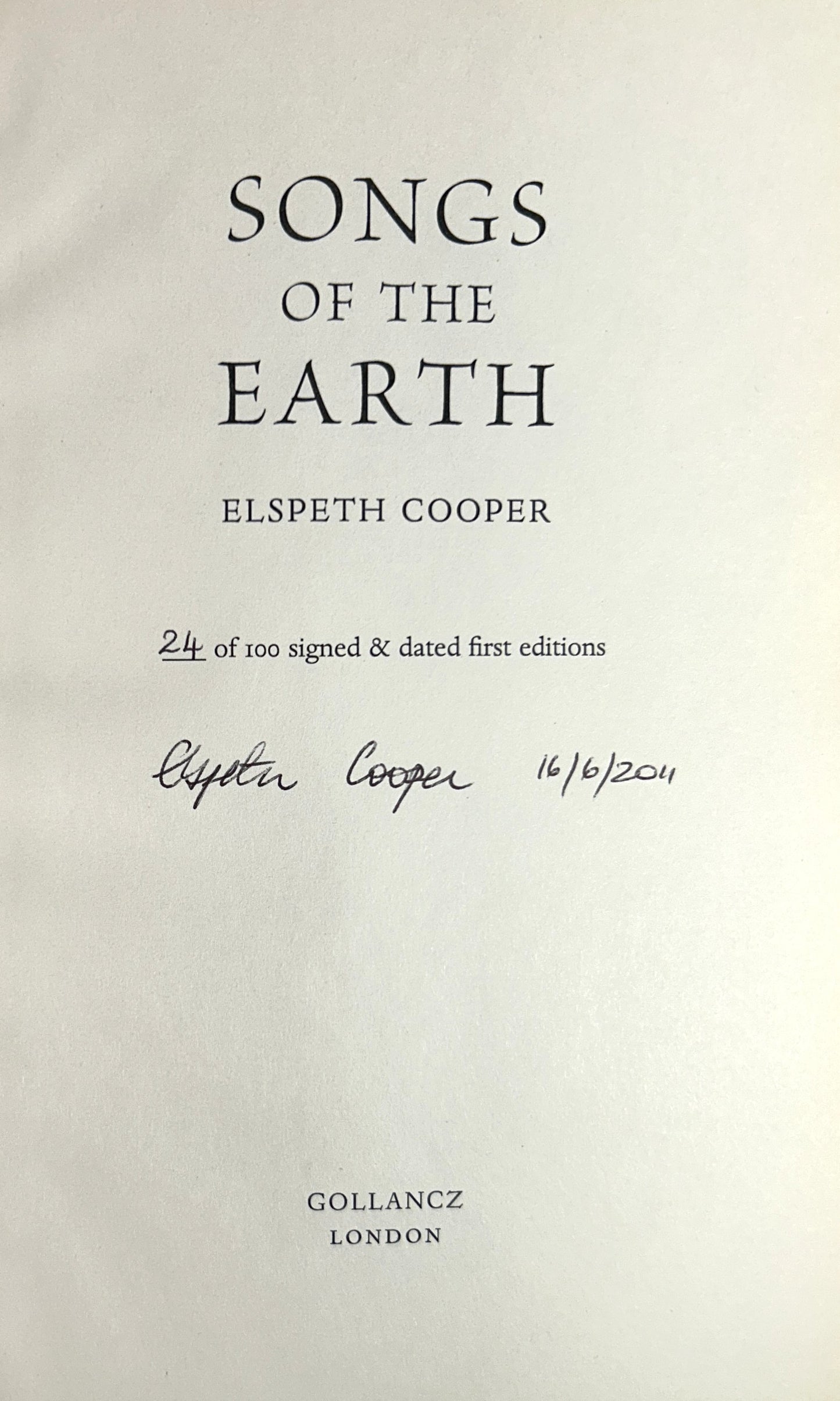 Songs of the Earth (Wild Hunt Trilogy #1) by Elspeth Cooper 2011 SIGNED 1st Limited Edition #24/100
