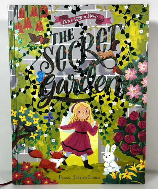 Once Upon A Story: The Secret Garden by Frances Hodgson Burnett 2018