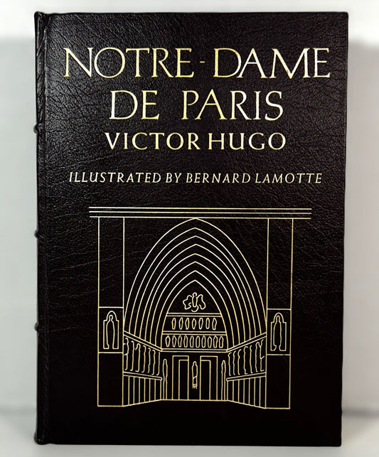 Easton Press: Notre-Dame de Paris by Victor Hugo Illustrated by Bernard Lamotte 1992