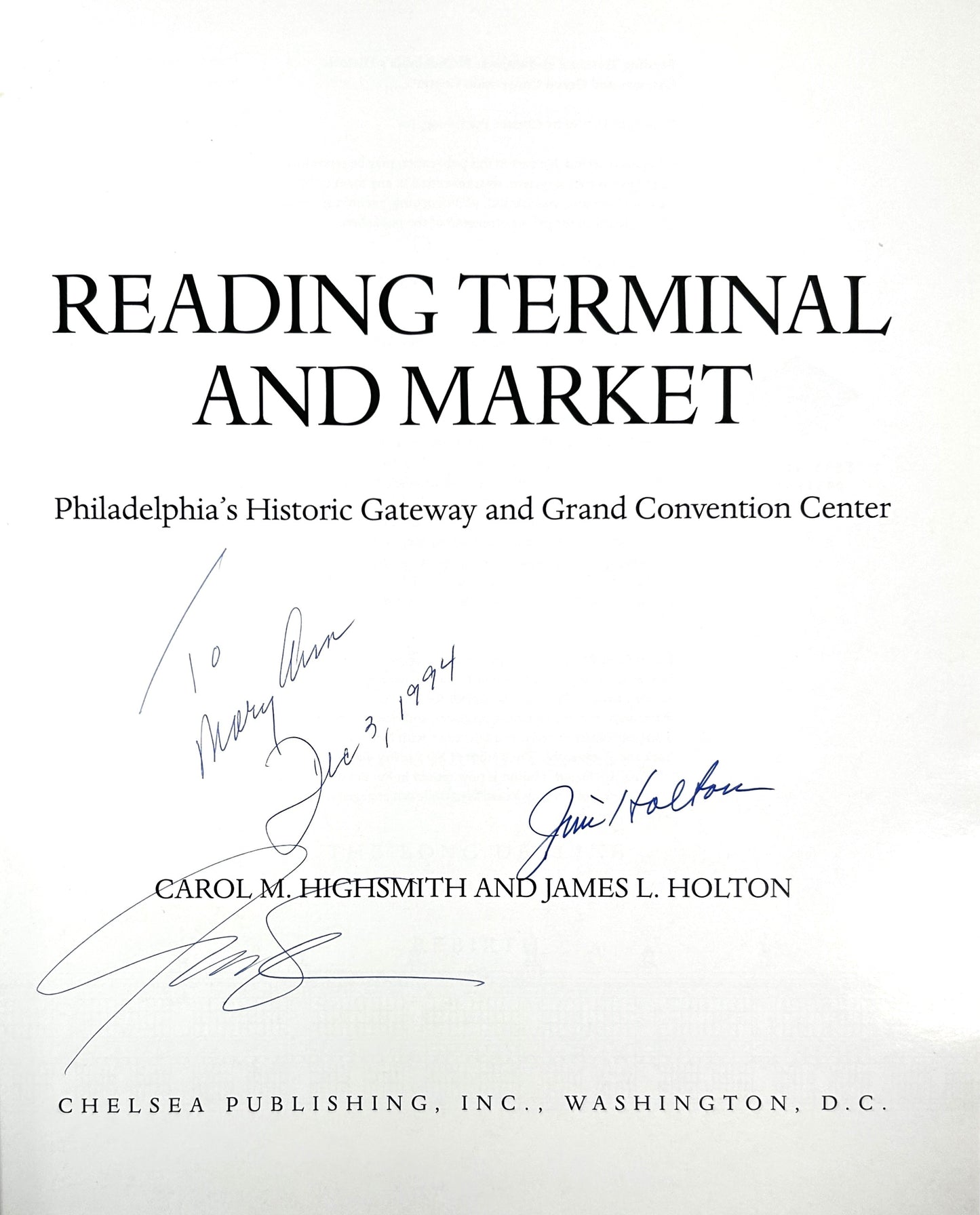 Reading Terminal and Market by Carol M. Highsmith and James L. Holton 1994 SIGNED