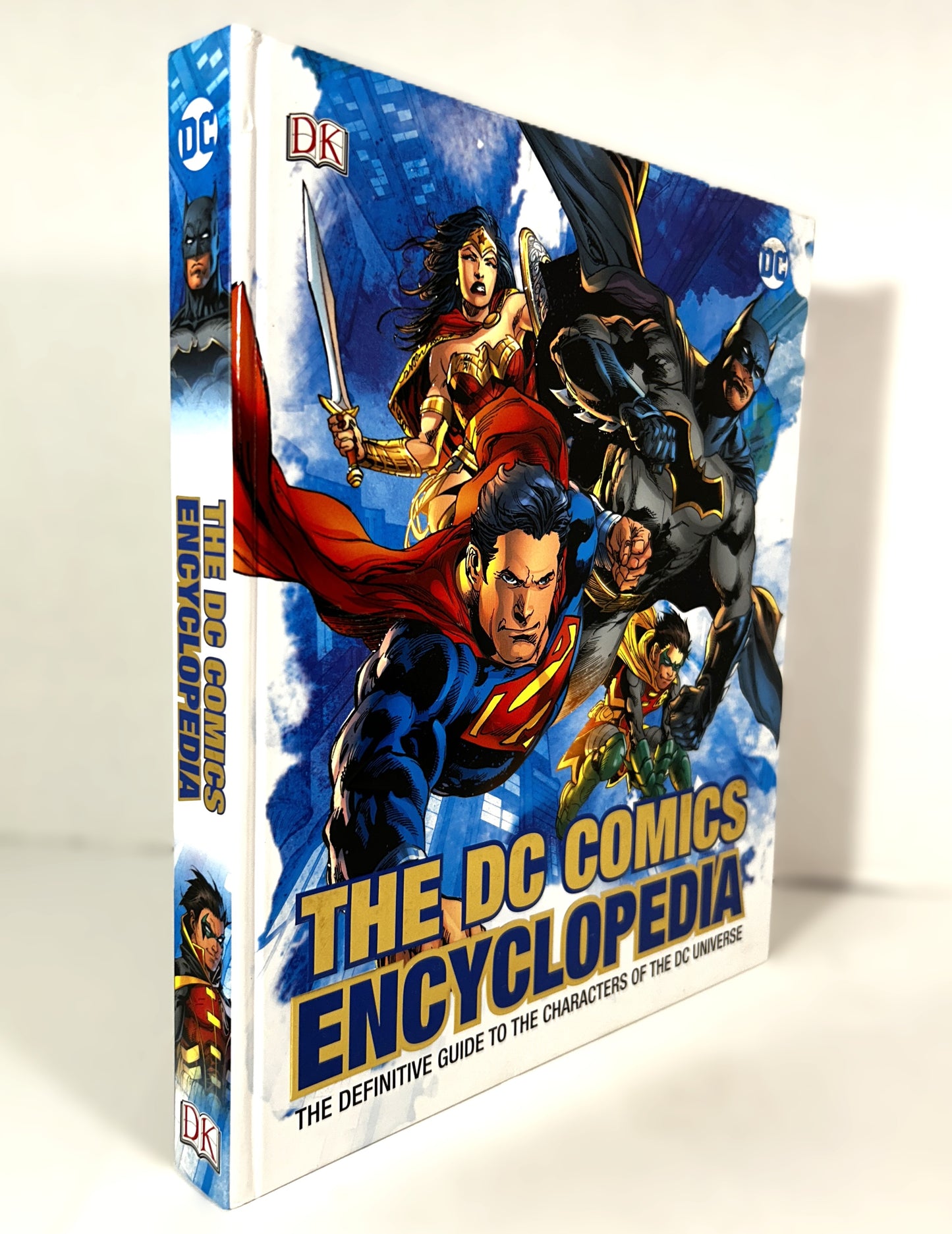 The DC Comics Encyclopedia: Definitive Guide to the Characters of the DC Universe 2018