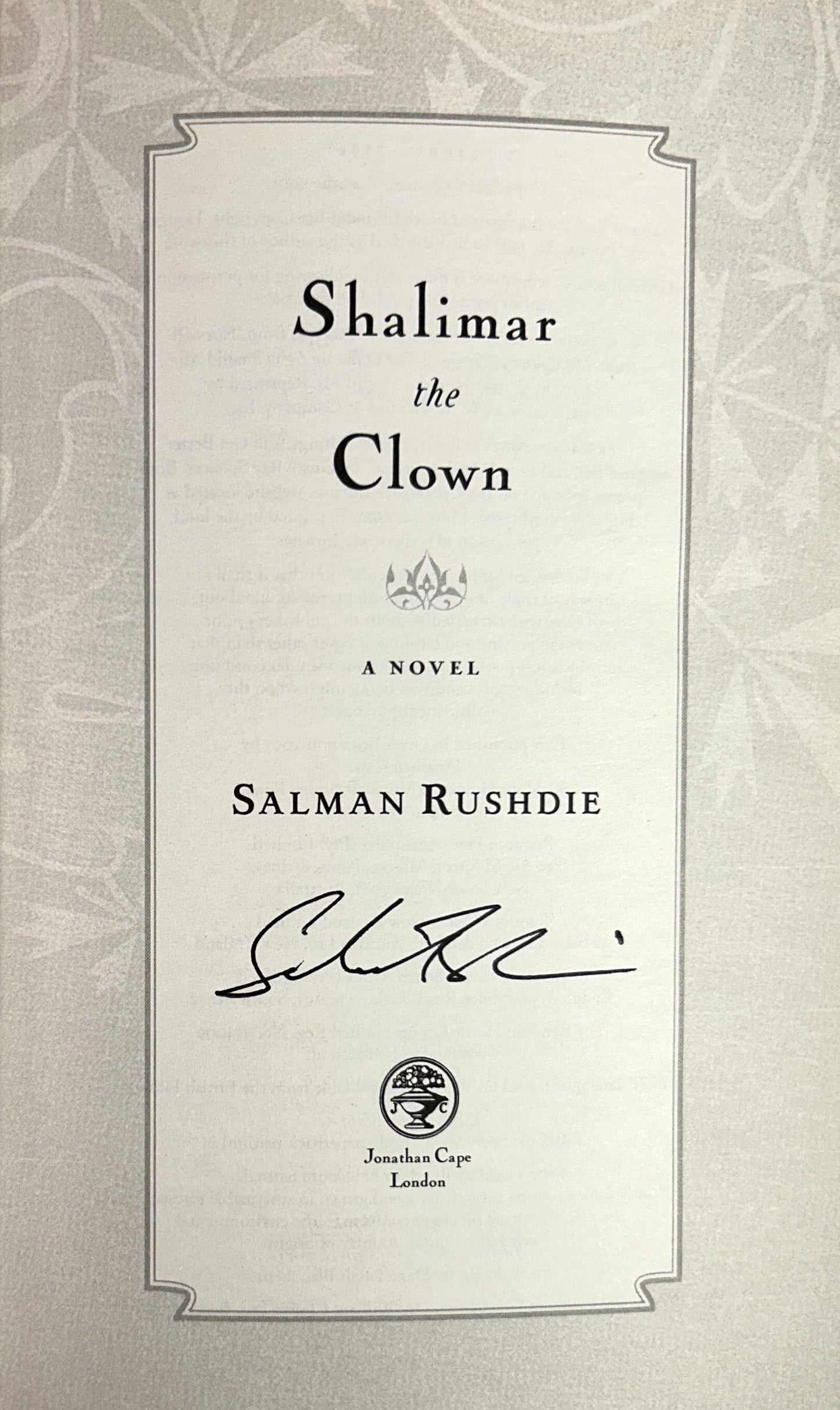 Shalimar the Clown by Salman Rushdie 2005 SIGNED 1st UK Edition