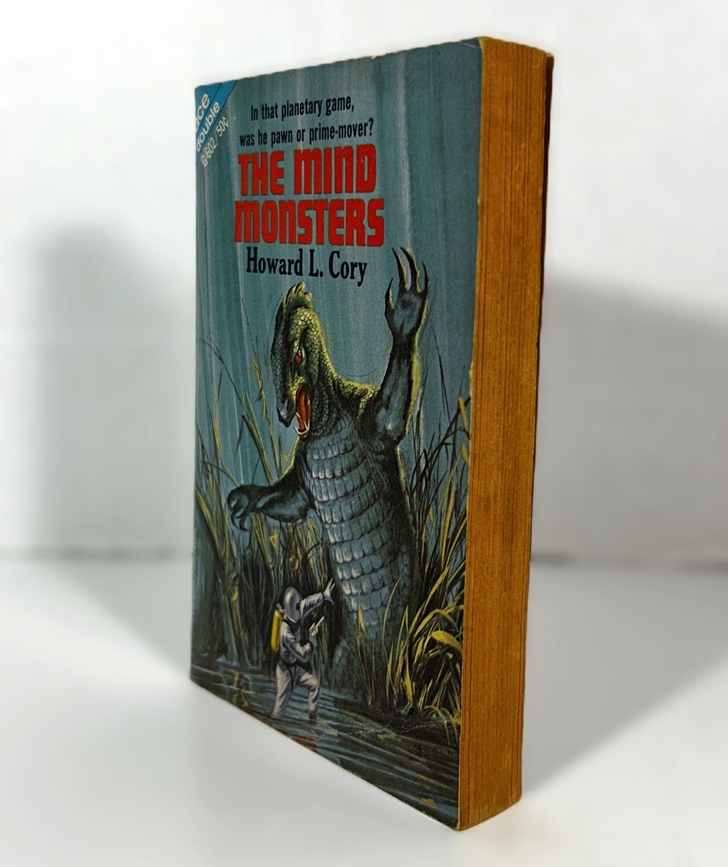 Ace Double: The Unteleported Man by Philip K. Dick/The Mind Monsters by Howard L. Cory 1966