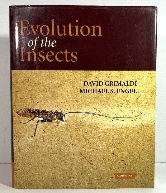 Evolution of the Insects by David Grimaldi & Michael S. Engel 2006