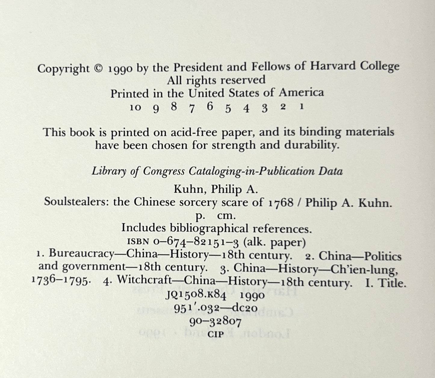 Soulstealers: The Chinese Sorcery Scare of 1768 by Philip A Kuhn 1990