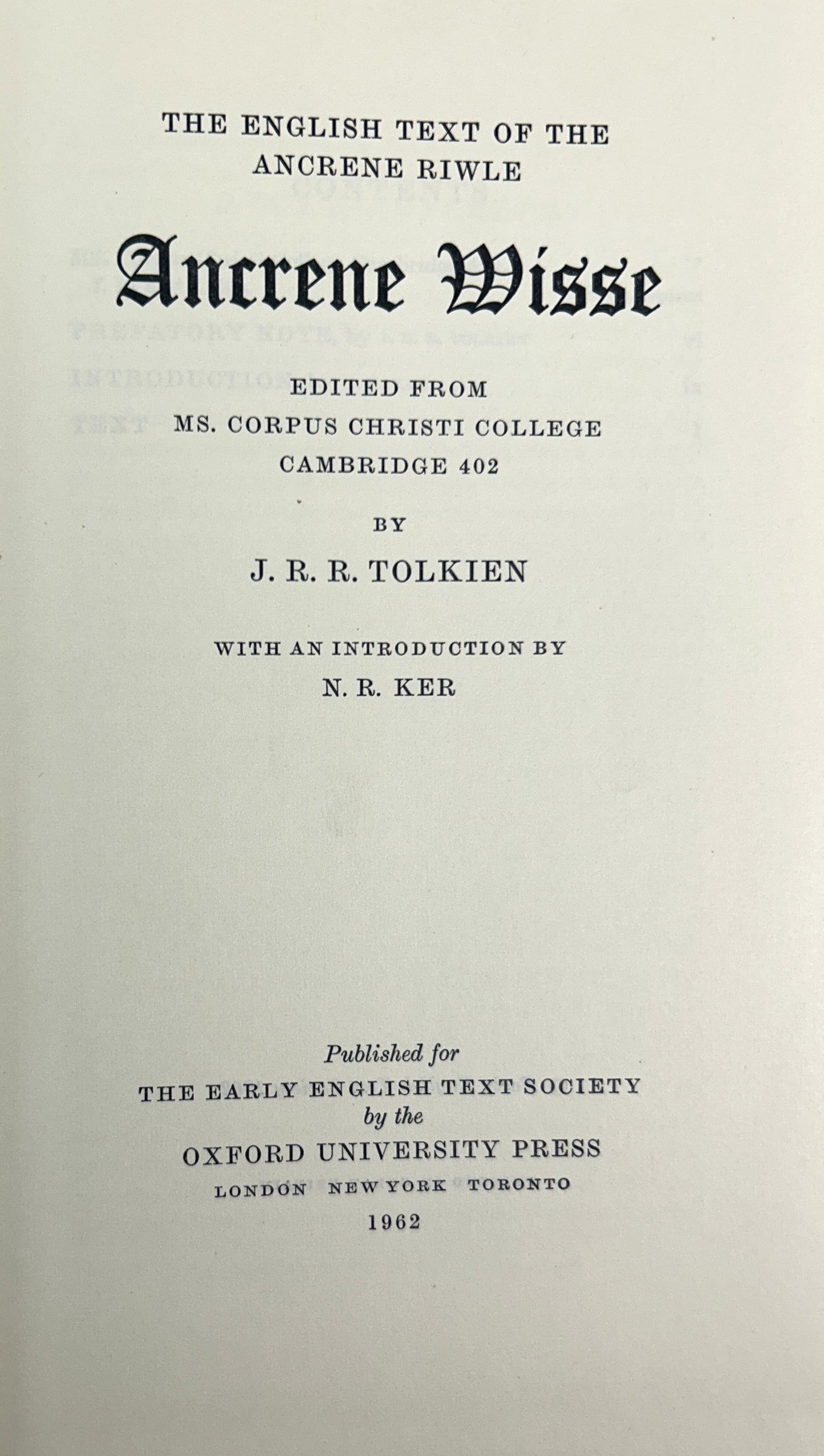 The English Text of the Ancrene Wisse (Anchoress' Guide) by JRR Tolkien 1962 Oxford University Press