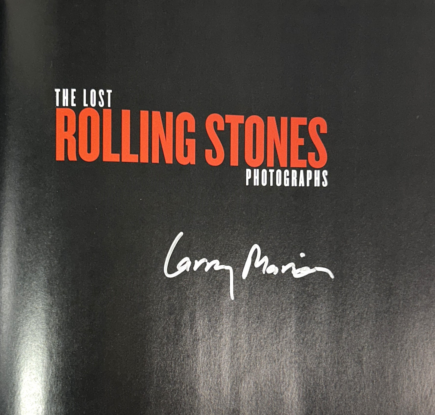 The Lost Rolling Stones Photographs by Larry Marion 2018 SIGNED