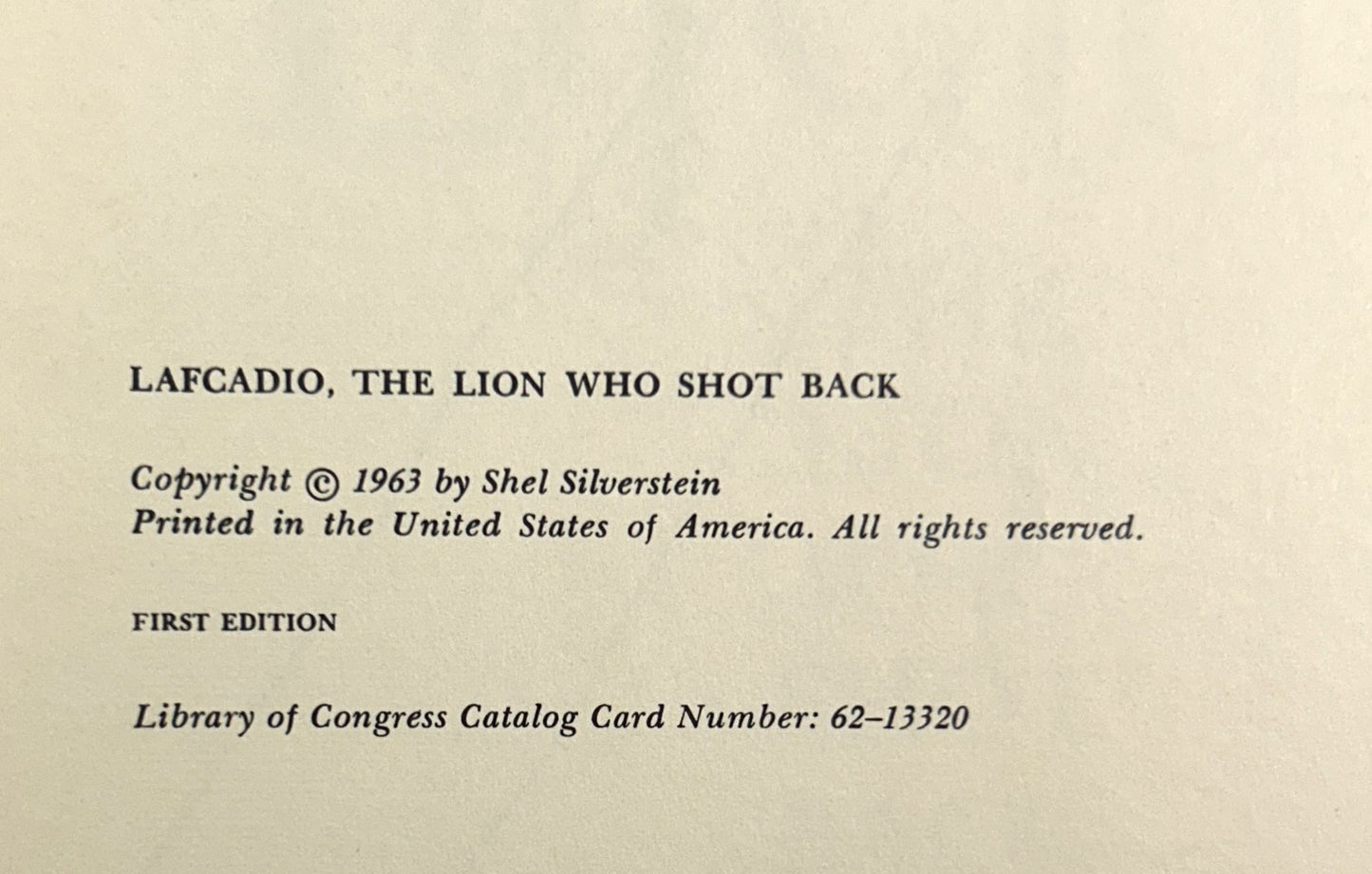 Uncle Shelby's Story of Lafcadio the Lion Who Shot Back by Shel Silverstein 1963 1st Edition