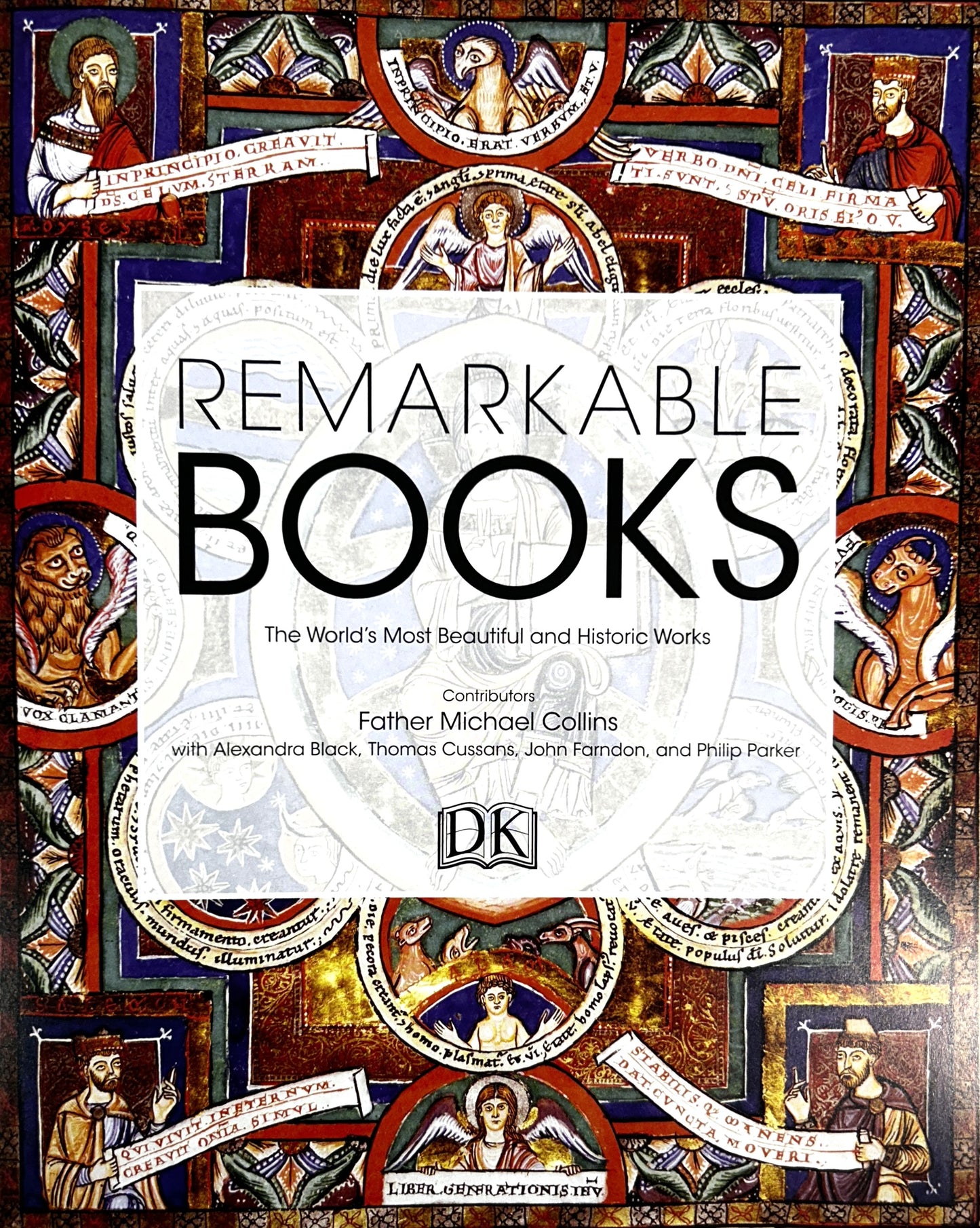 Remarkable Books: The World's Most Beautiful and Historic Works by Fr. Michael Collins 2018