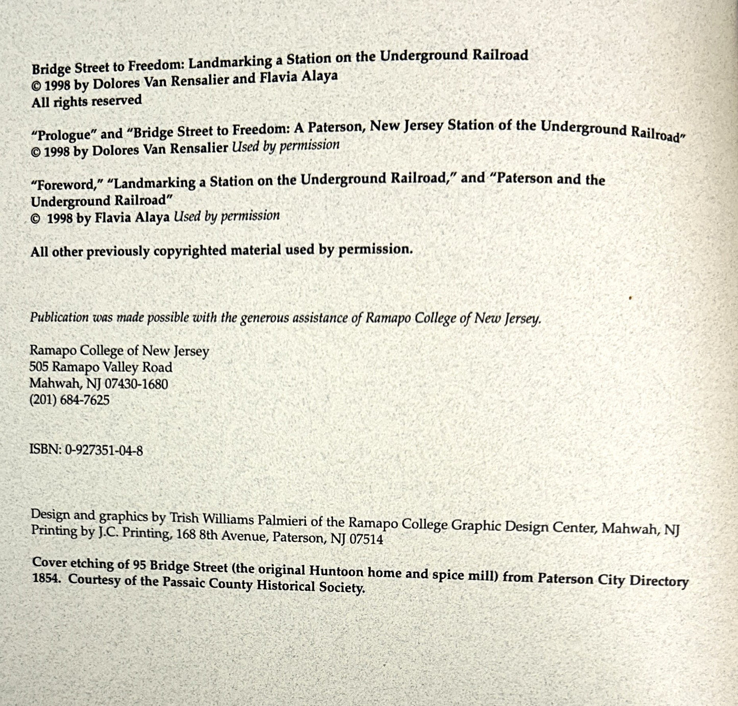 Bridge Street to Freedom: Landmarking a Station on the Underground Railroad by Dolores Van Rensalier & Flavia Alaya 1998 SIGNED