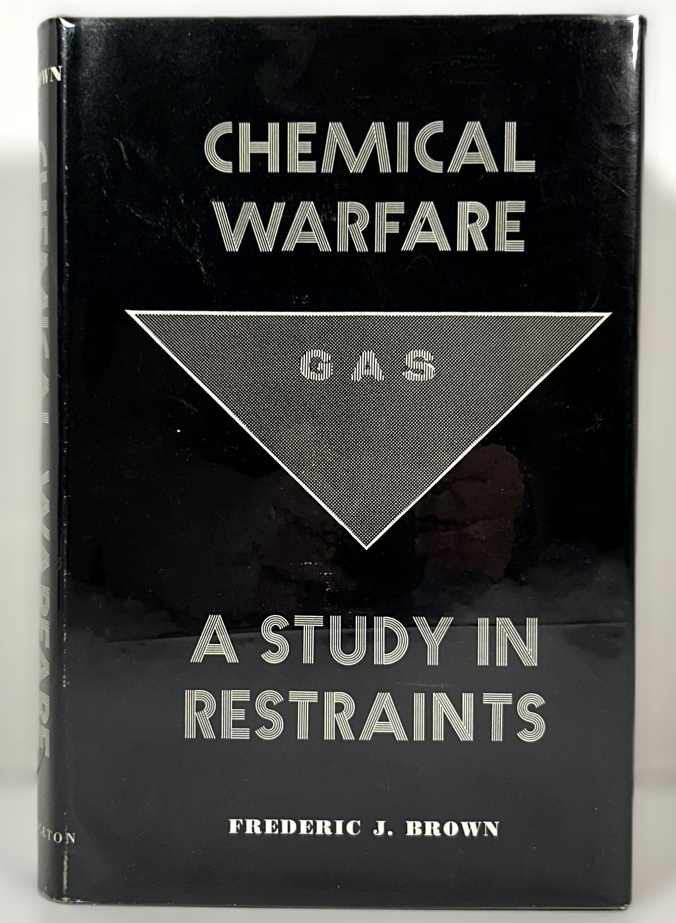 Chemical Warfare: A Study in Restraints by Frederic J. Brown 1968 Vtg